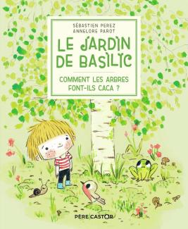 Le jardin de Basilic : Comment les arbres font-ils caca ?