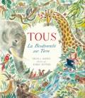 Tous la biodiversité sur Terre