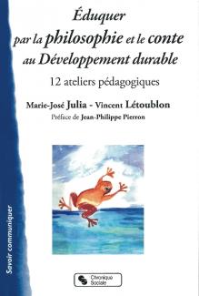Eduquer par la philosophie et le conte au Développement durable